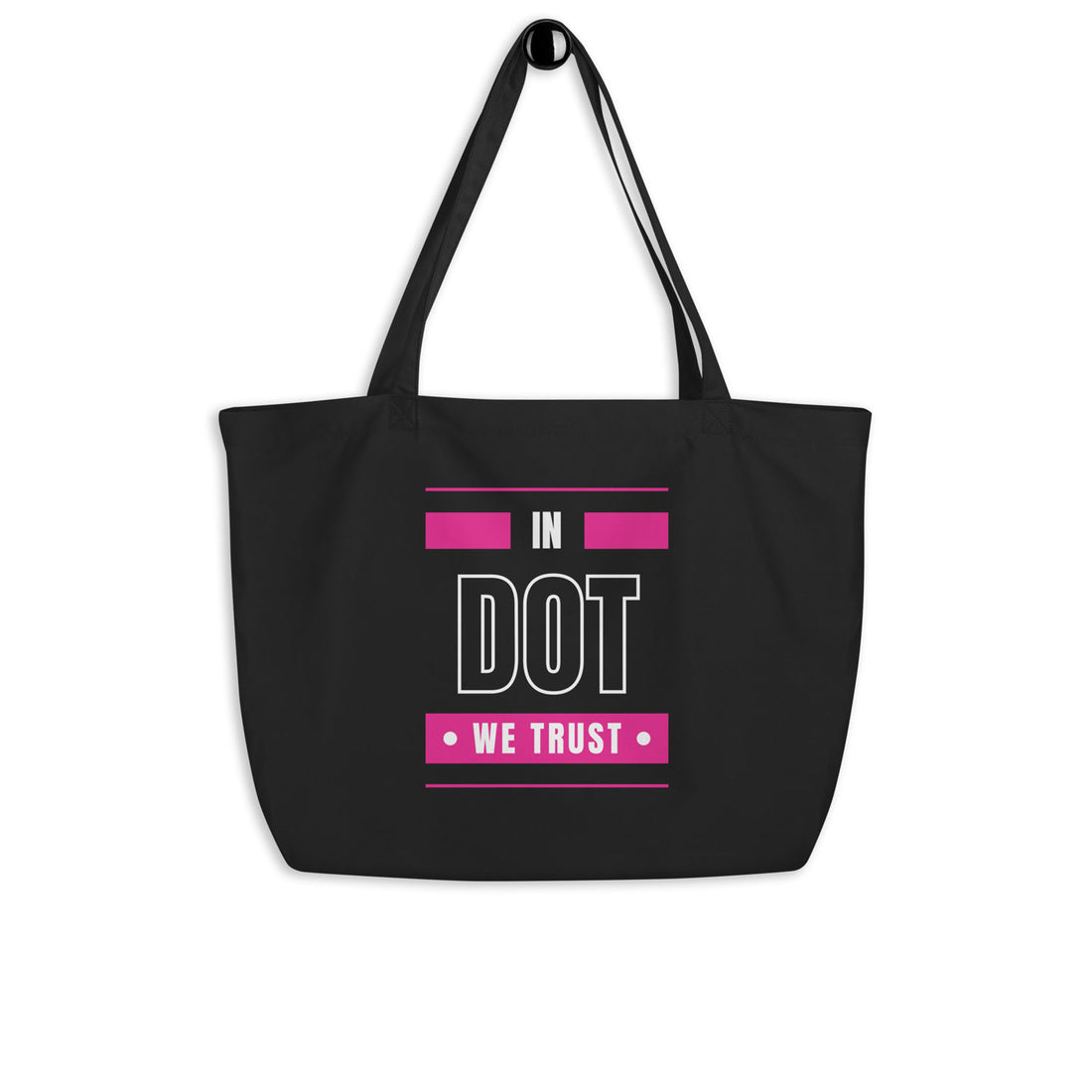 in dot we trust large tote bag black