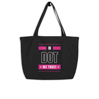 in dot we trust large tote bag black