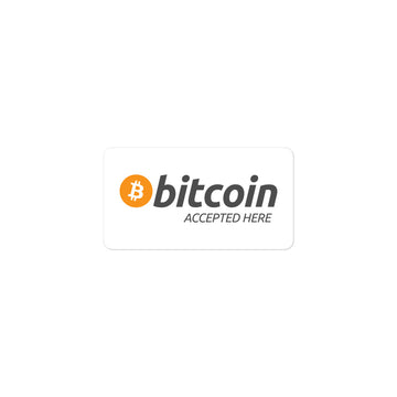 bitcoin accepted here sticker